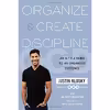 کتاب Organize &amp; Create Discipline اثر Justin Klosky انتشارات Avery
