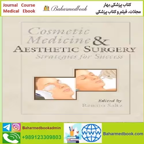 Cosmetic Medicine and Aesthetic Surgery TRUE PDF price 1€ - کتاب پزشکی بهار