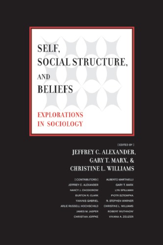 خرید و دانلود نسخه کامل کتاب Self, Social Structure, and Beliefs: Explorations in Sociology - PDF