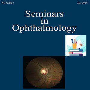 Seminars in ophthalmology 2023 Full Archives TRUE PDF at 35€