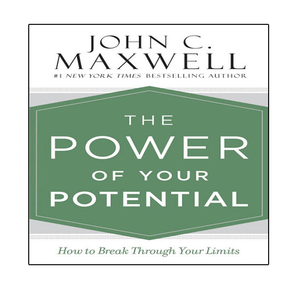 کتاب The Power of Your Potential اثر John C. Maxwell انتشارات نبض دانش