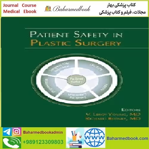 Patient Safety in Plastic Surgery TRUE PDF price 1€ - کتاب پزشکی بهار
