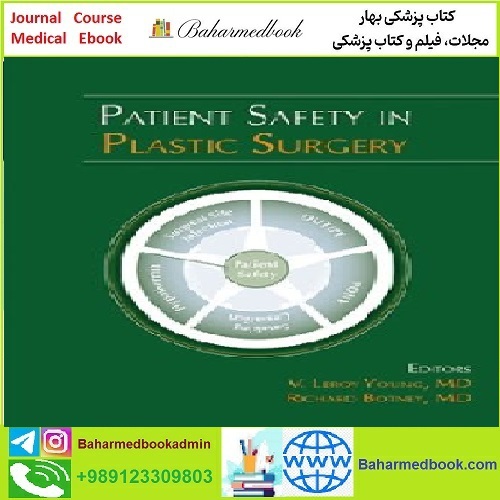 Patient Safety in Plastic Surgery TRUE PDF price 1€ - کتاب پزشکی بهار