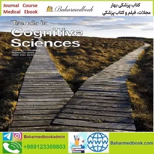 Trends in Cognitive Sciences Volume 27 Issue 1 to 9 202