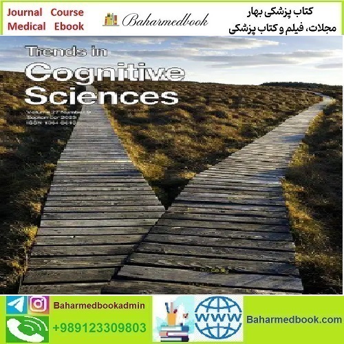 Trends in Cognitive Sciences Volume 27 Issue 1 to 9 202