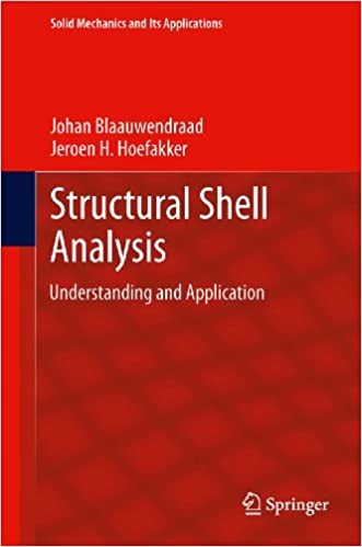 󾕇 دانلود کتاب Structural Shell Analysis - Understanding And Application, 2014 - دانلود کتاب های دانشگاهی