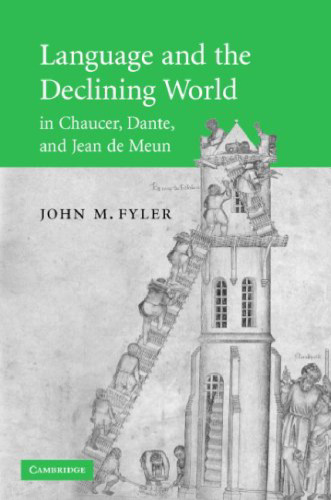 خرید و دانلود نسخه کامل کتاب Language and the Declining World in Chaucer, Dante, and Jean de Meun