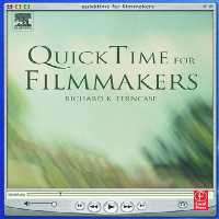 خرید و دانلود نسخه کامل کتاب QuickTime for Filmmakers (Quicktime Developer Series)
