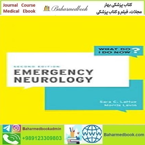 Emergency Neurology WHAT DO I DO NOW 2021 TRU