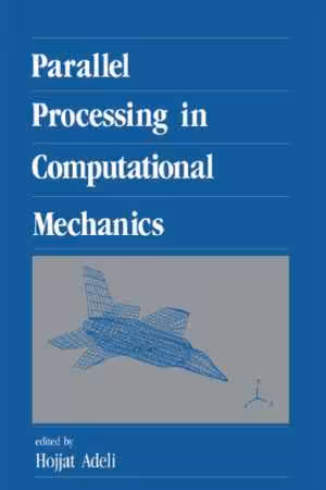 󾕇 دانلود کتاب Parallel Processing In Computational Mechanics, 1992 - دانلود کتاب های دانشگاهی