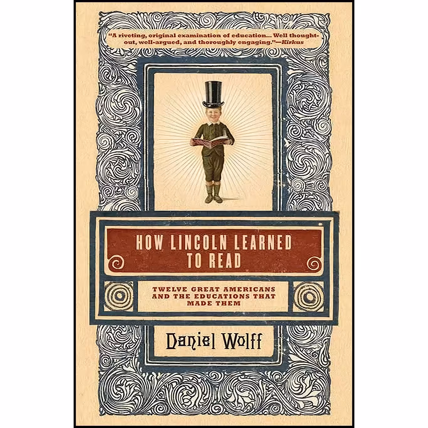 کتاب زبان اصلی How Lincoln Learned to Read اثر Daniel Wolff and Daniel Wolff