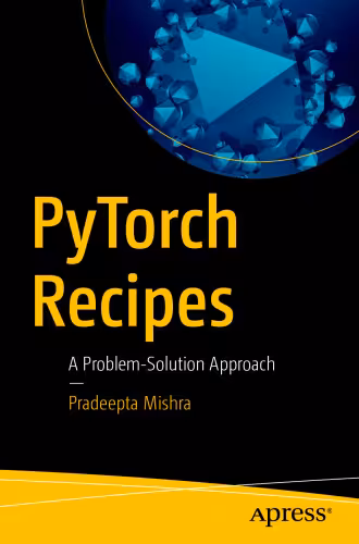خرید و دانلود نسخه کامل کتاب PyTorch Recipes: A Problem-Solution Approach