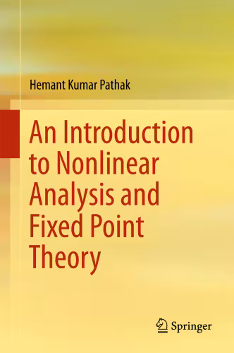 خرید و دانلود نسخه کامل کتاب An Introduction to Nonlinear Analysis and Fixed Point Theory