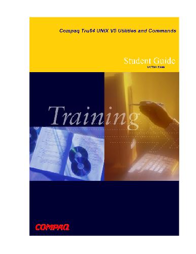 خرید و دانلود نسخه کامل کتاب Compaq Tru64 UNIX V5 Utilities and Commands. Students Guide