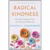 کتاب Radical Kindness اثر Angela Santomero and Deepak Chopra انتشارات Harper Wave