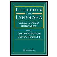کتاب Leukemia and Lymphoma: Detection of Minimal Residual Disease اثر Theodore F. Zipf and Dennis A. Johnston انتشارات مؤلفین طلایی
