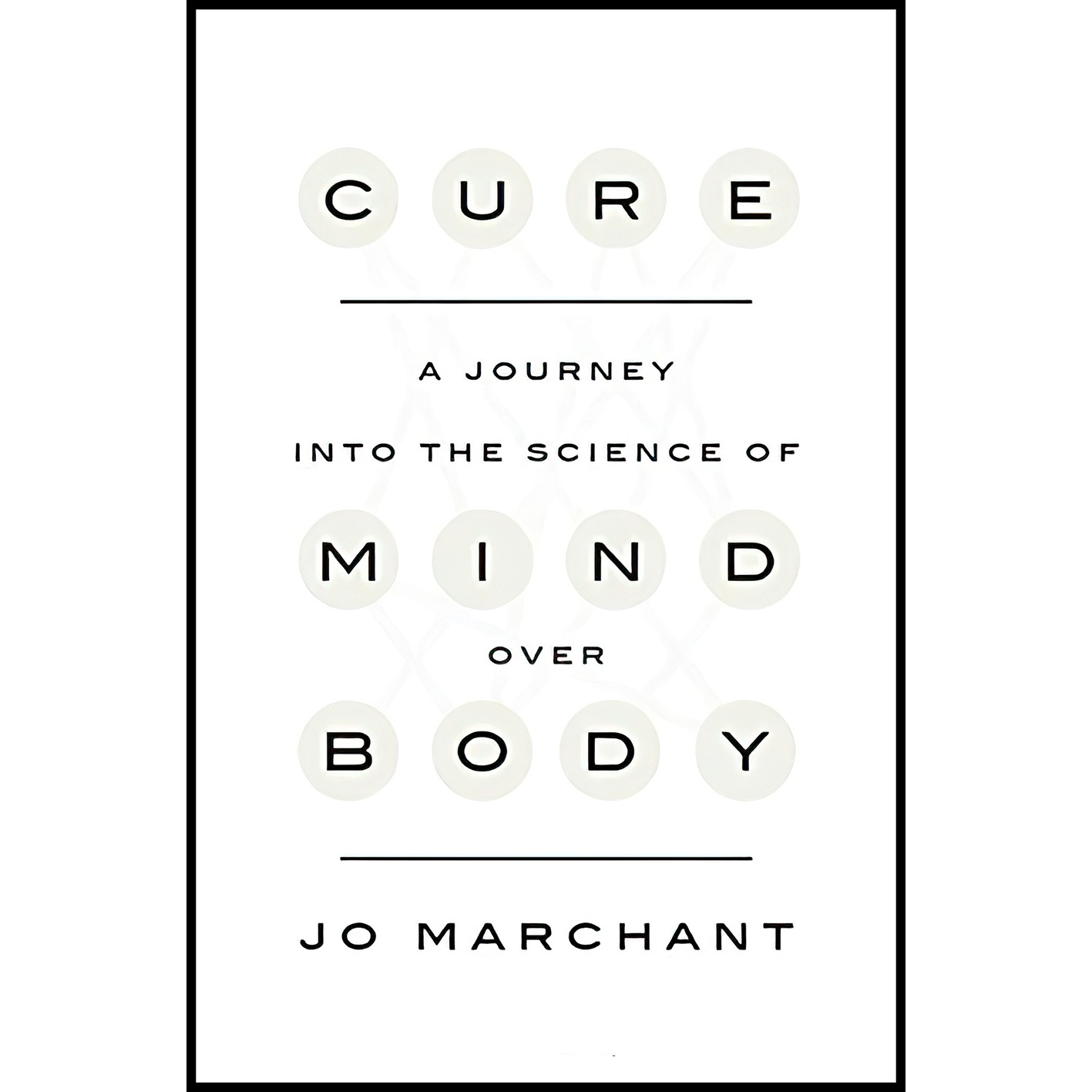 کتاب Cure اثر Jo Marchant انتشارات Crown