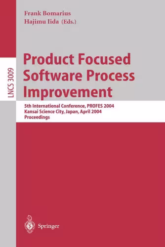خرید و دانلود نسخه کامل کتاب Product Focused Software Process Improvement: 5th International Conference, PROFES 2004, Kansai Science City, Japan, April 5-8, 2004. Proceedings