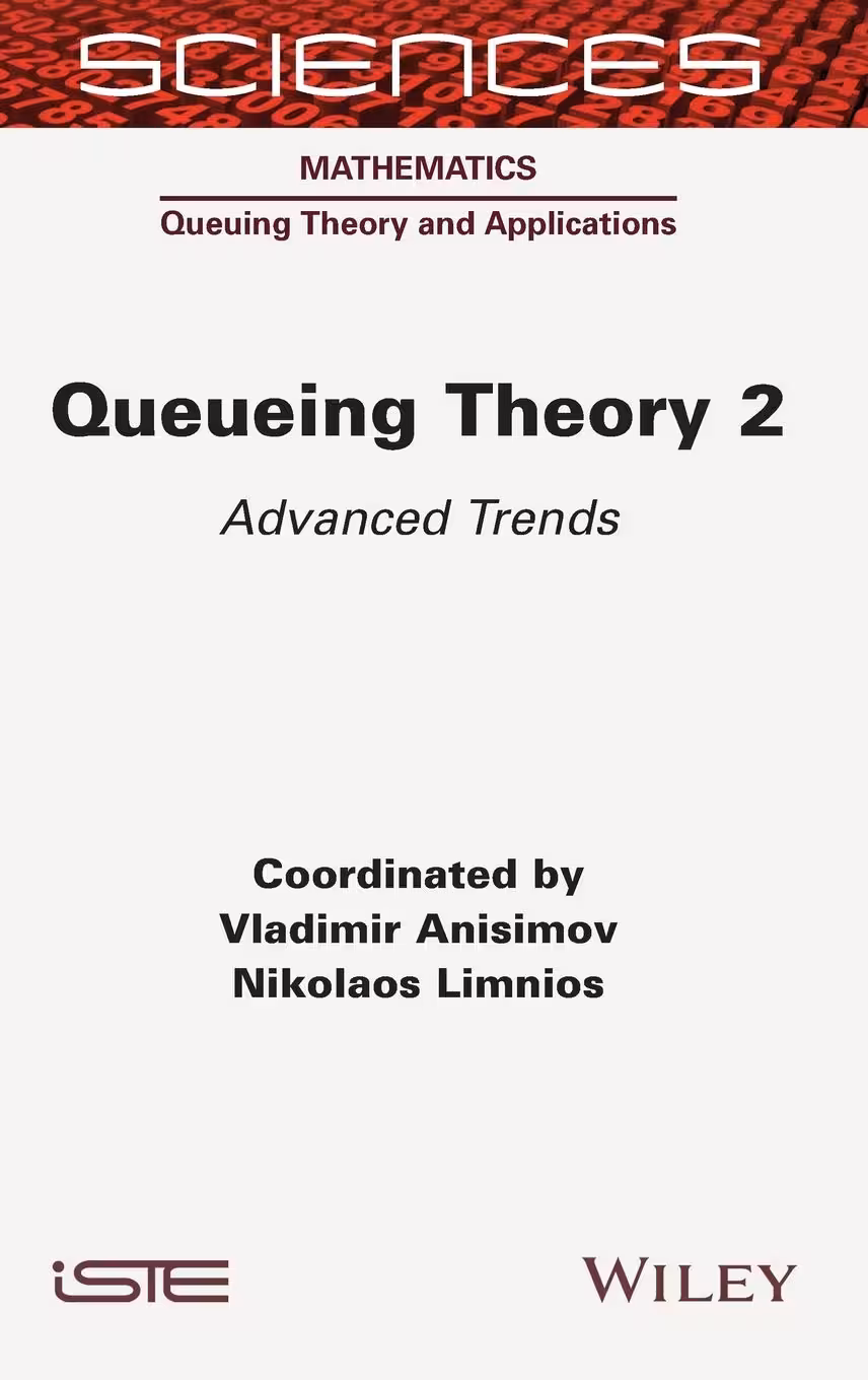 خرید و دانلود نسخه کامل کتاب Queueing Theory, Volume 2: Advanced Trends