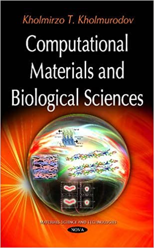 خرید و دانلود نسخه کامل کتاب Computational Materials and Biological Sciences - Pdf