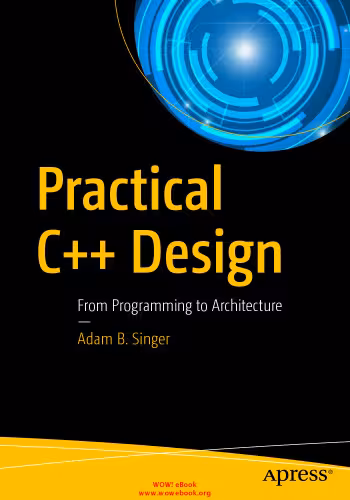 خرید و دانلود نسخه کامل کتاب Practical C   Design: From Programming to Architecture