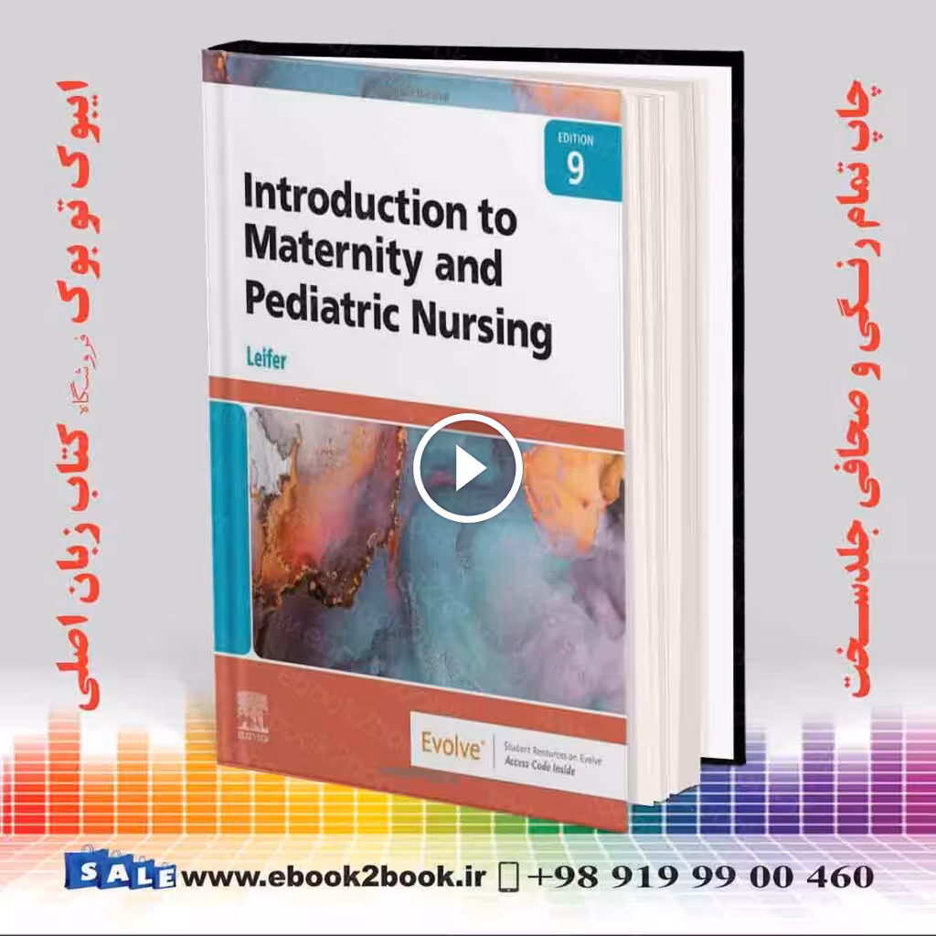 Introduction to Maternity and Pediatric Nursing 9th Edition