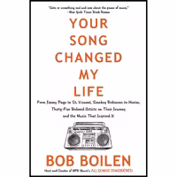 کتاب زبان اصلی Your Song Changed My Life اثر Bob Boilen انتشارات William Morrow