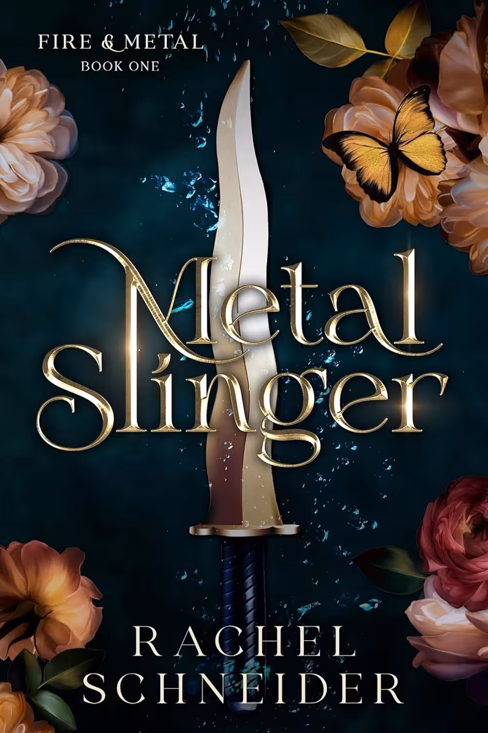 Metal Slinger (Fire & Metal Book 1)