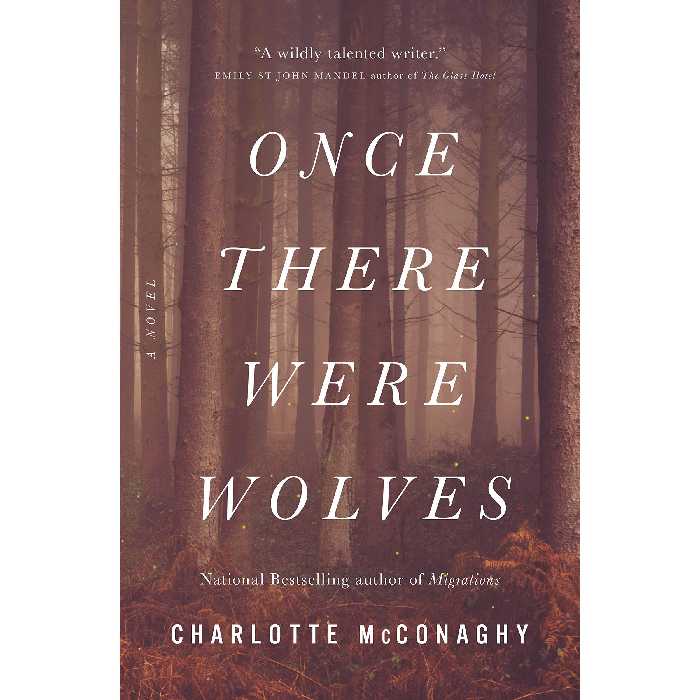 کتاب Once There Were Wolves اثر Charlotte Mcconaghy انتشارات Flatiron Books