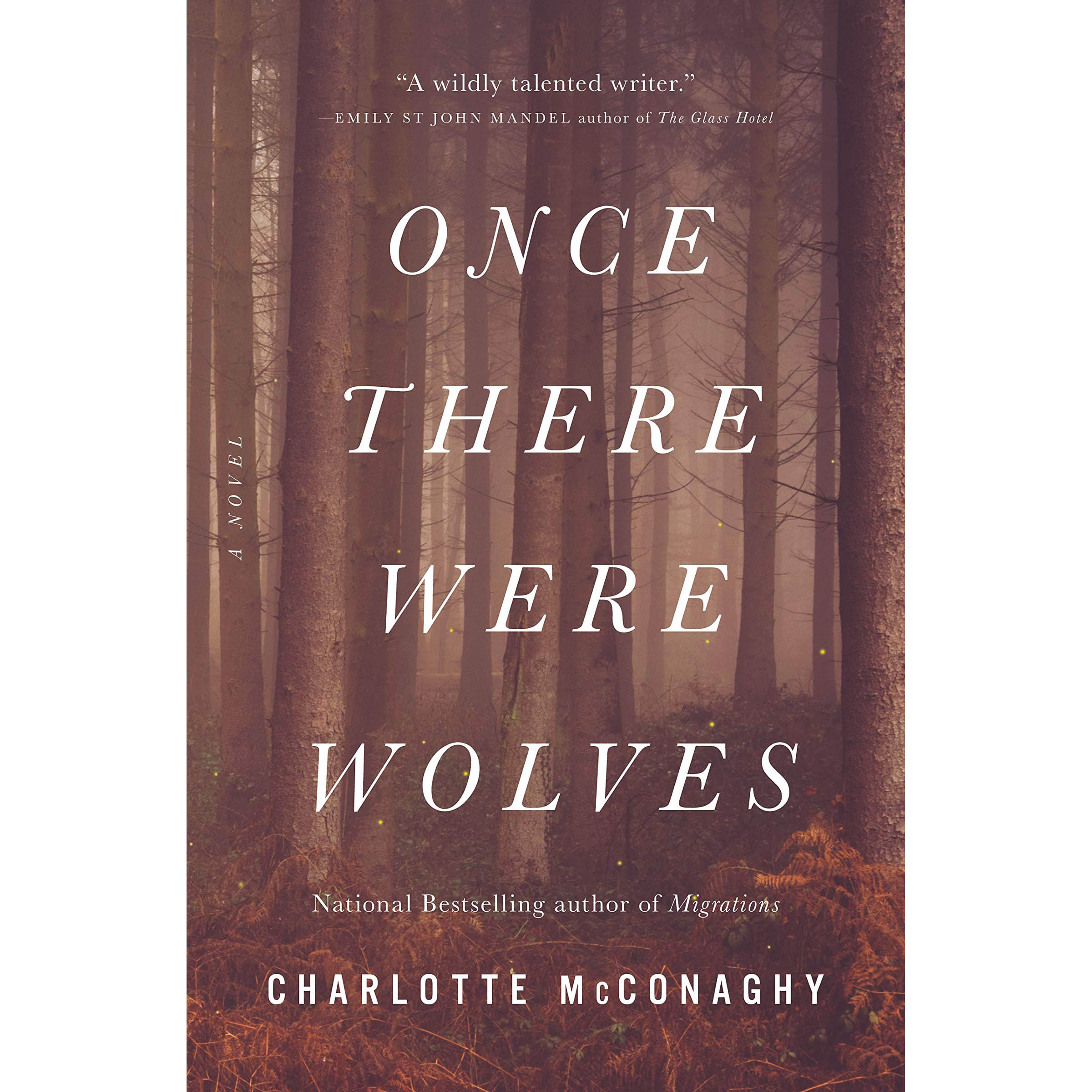 کتاب Once There Were Wolves اثر Charlotte Mcconaghy انتشارات Flatiron Books