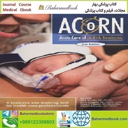 Acorn Acute Care of At Risk Newborns 2021 TRUE PDF price 1€ - کتاب پزشکی بهار