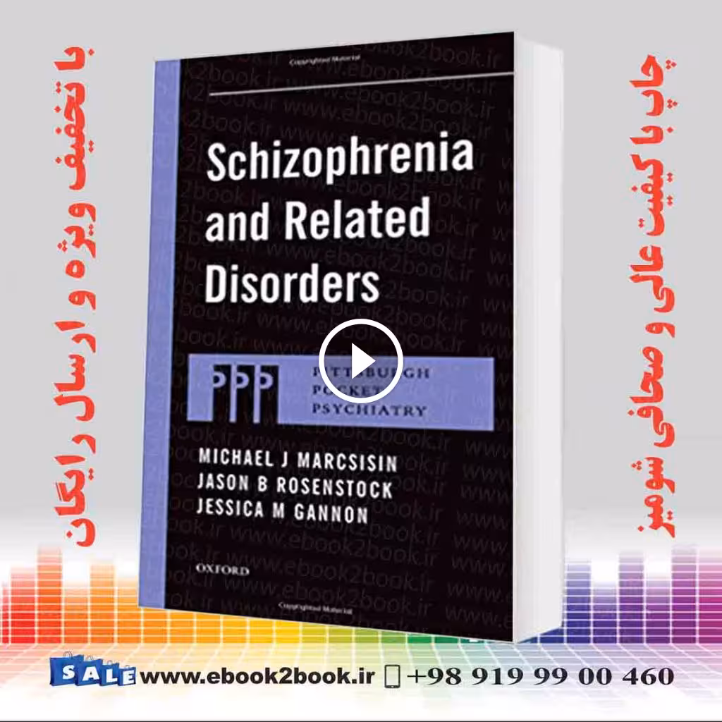 Schizophrenia and Related Disorders