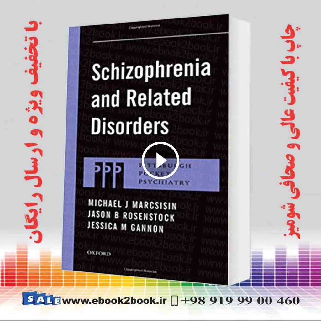 Schizophrenia and Related Disorders