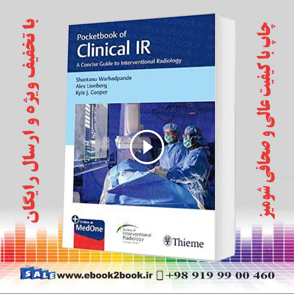 Pocketbook of Clinical IR: A Concise Guide to Interventional Radiology