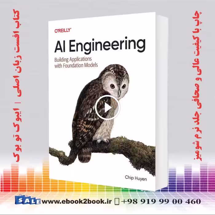 AI Engineering: Building Applications with Foundation Models