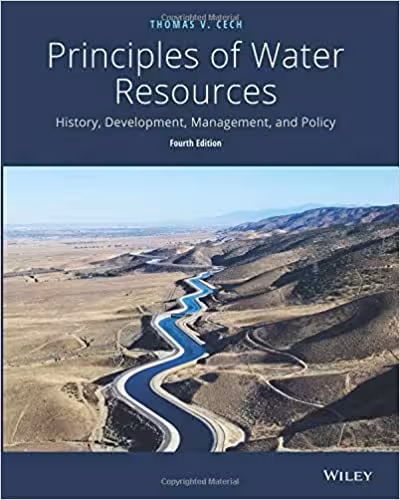 خرید و دانلود نسخه کامل کتاب Principles of Water Resources: History, Development, Management, and Policy (4th Edition) - pdf