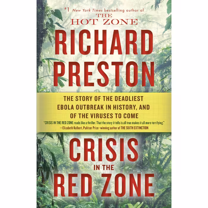 کتاب Crisis in the Red Zone اثر Richard Preston انتشارات Random House, Inc.