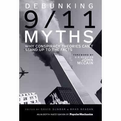 کتاب Debunking 9/11 Myths اثر Popular Mechanics and David Dunbar and Brad Reagan انتشارات Hearst