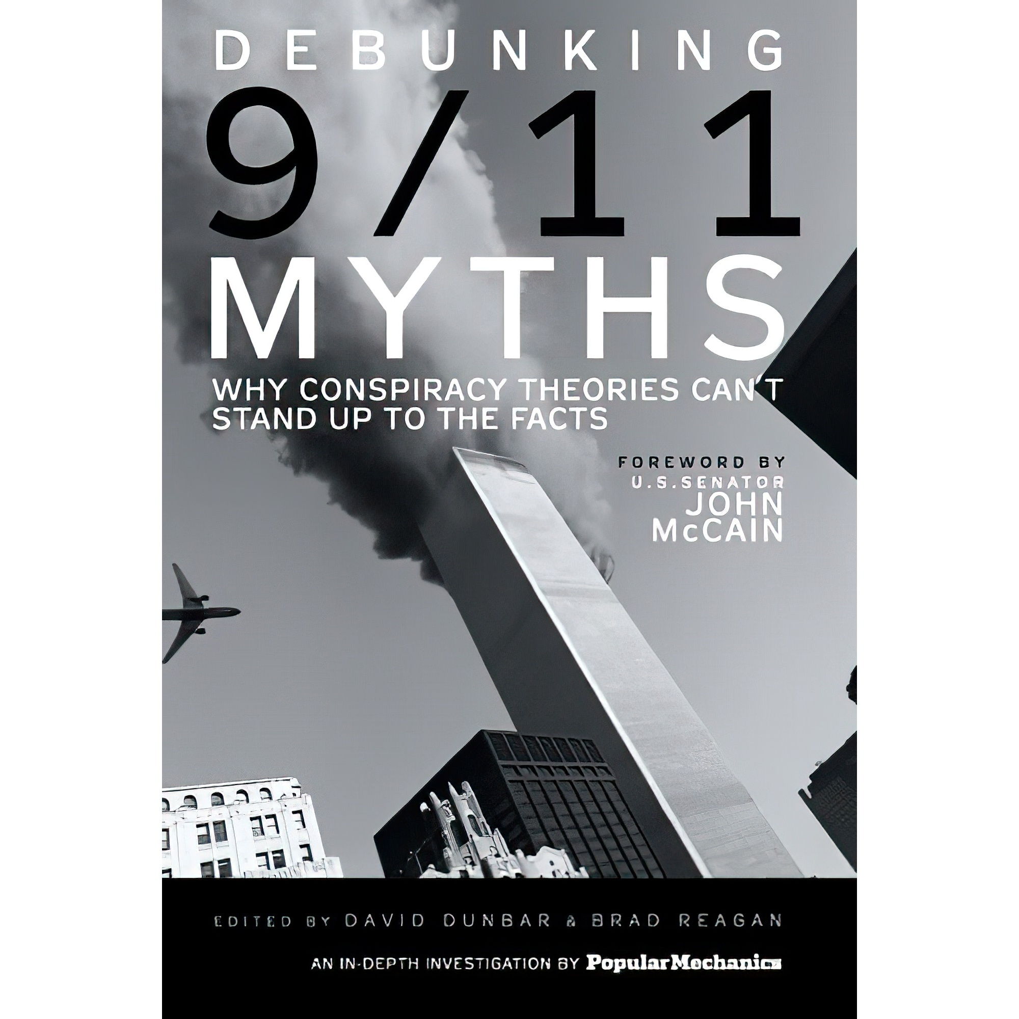 کتاب Debunking 9/11 Myths اثر Popular Mechanics and David Dunbar and Brad Reagan انتشارات Hearst
