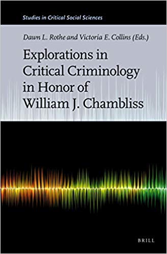 خرید و دانلود نسخه کامل کتاب Explorations in Critical Criminology in Honor of William J Chambliss (Studies in Critical Social Sciences)
