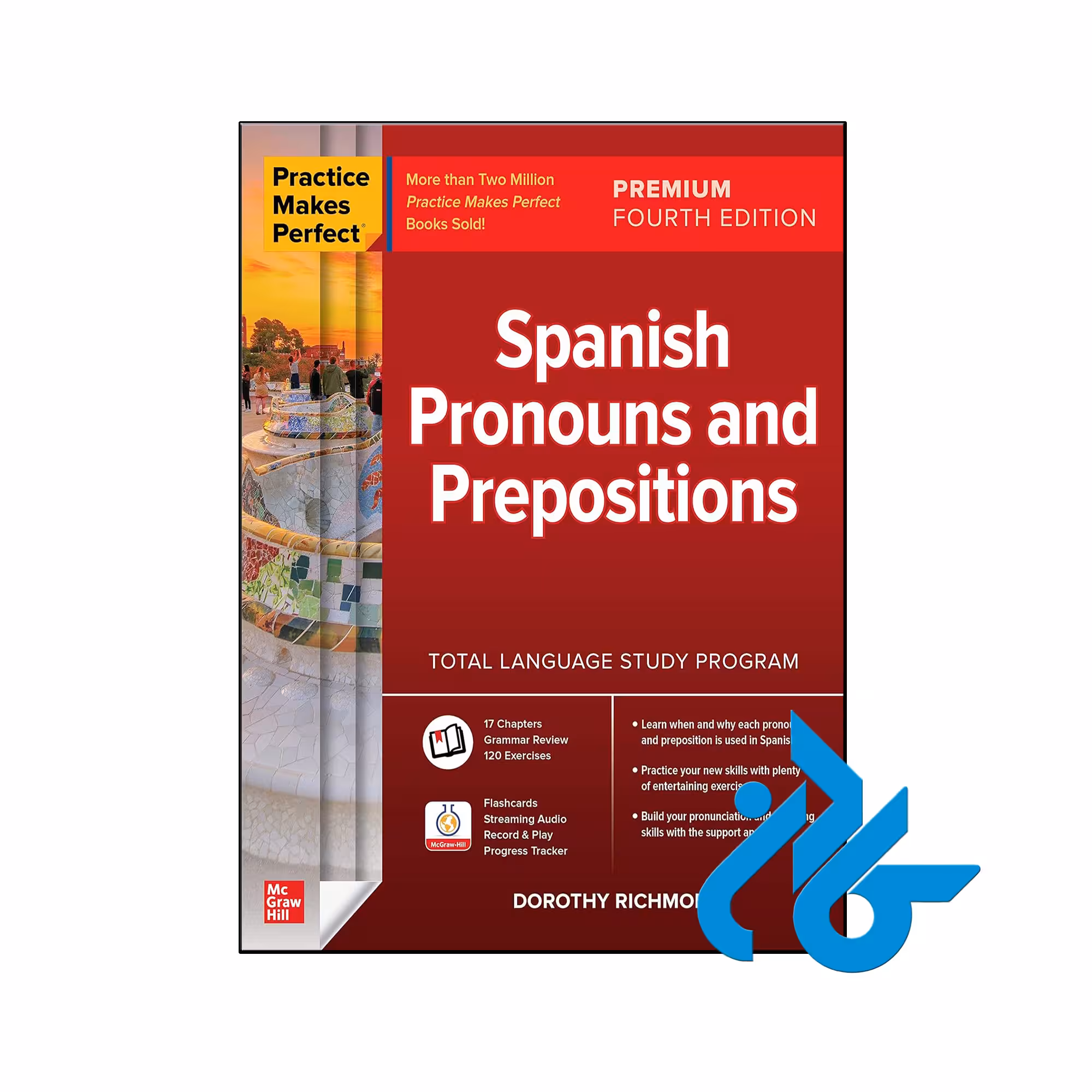 کتاب Practice Makes Perfect Spanish Pronouns and Prepositions Premium 4th