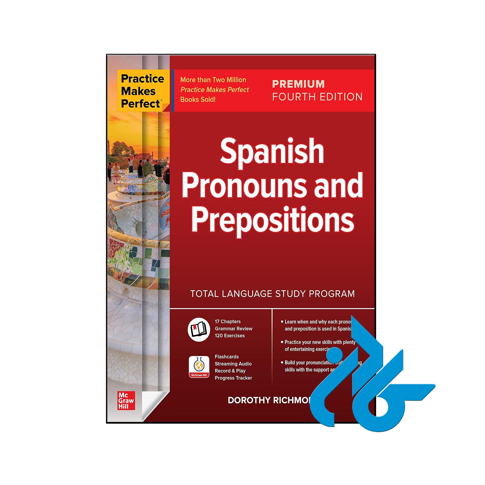 کتاب Practice Makes Perfect Spanish Pronouns and Prepositions Premium 4th