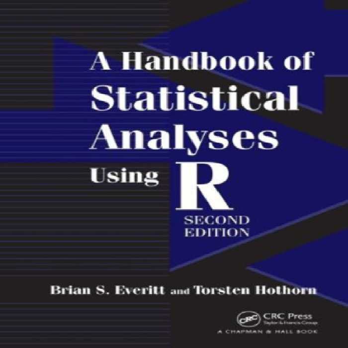 خرید و دانلود نسخه کامل کتاب A Handbook of Statistical Analyses Using R, Second Edition