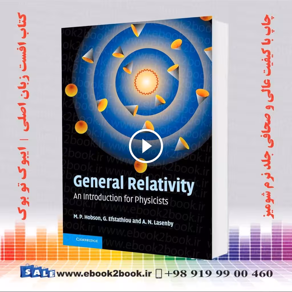 General Relativity: An Introduction for Physicists Illustrated Edition