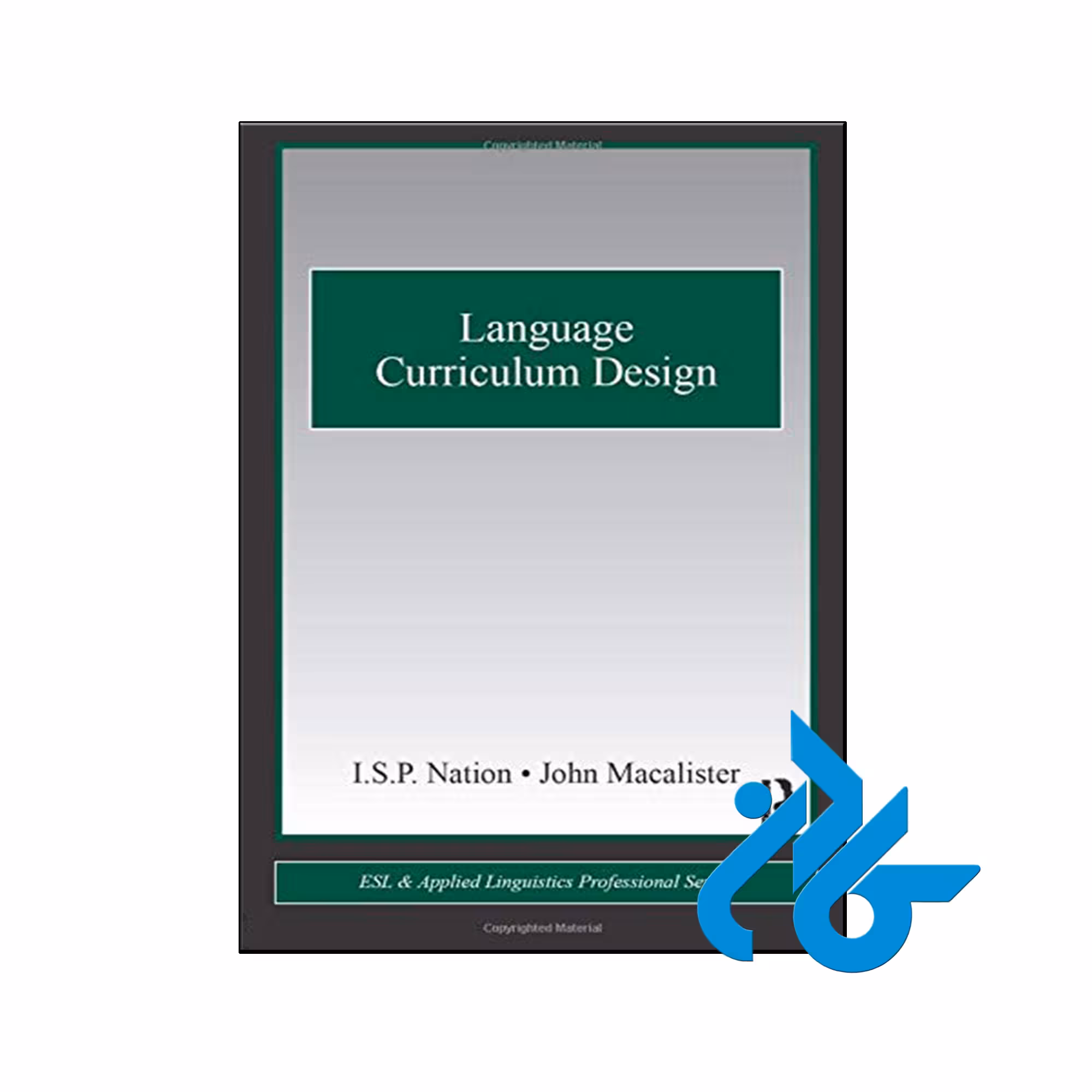 کتاب Language Curriculum Design - فروشگاه اینترنتی کـــادن