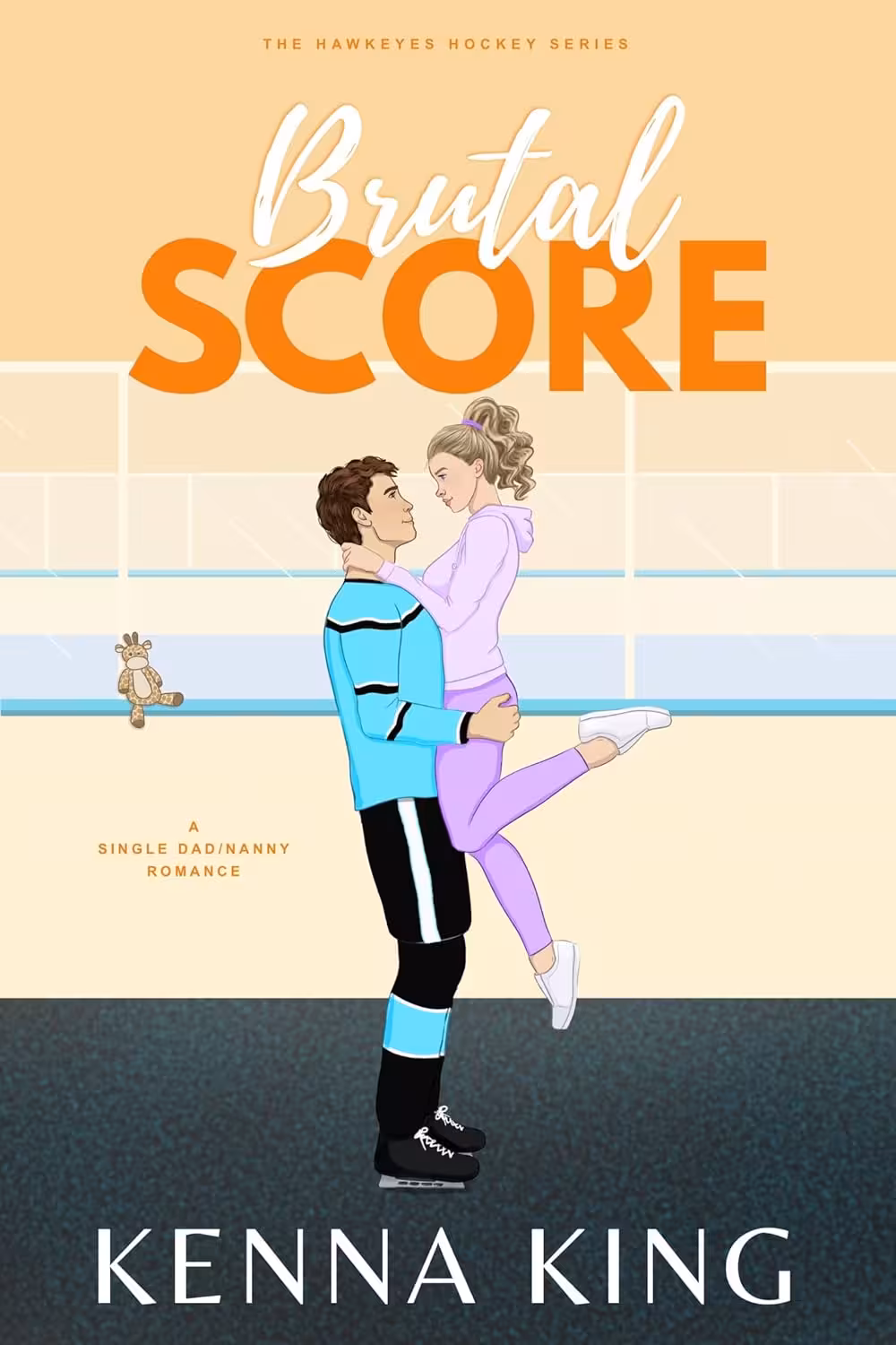 Brutal Score (The Hawkeyes Hockey Series Book 3)
