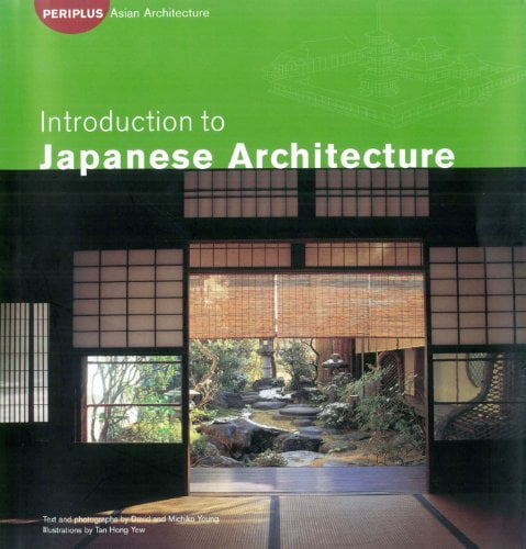  دانلود کتاب Introduction To Japanese Architecture, 2004 - دانلود کتاب های دانشگاهی
