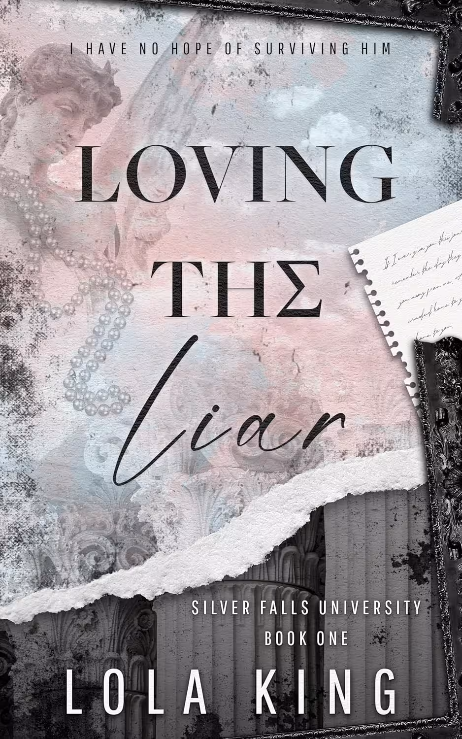 Loving The Liar (Silver Falls University Book 1)