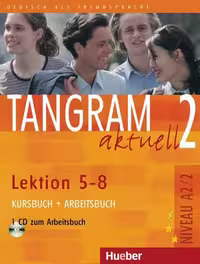 کتاب زبان TANGRAM 2 Aktuell NIVEAU A2/2 Lektion 5-8 Kursbuch   Arbeitsbuch  CD