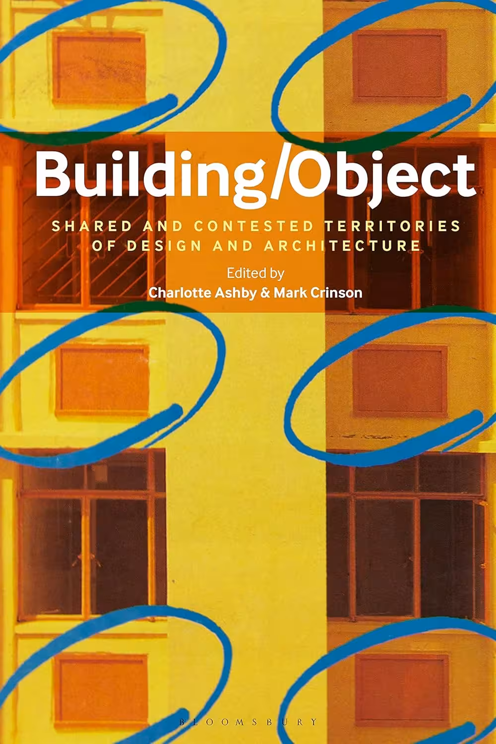 󾕇 دانلود کتاب Building-Object - Shared and Contested Territories of Design and Architecture, 2022 - دانلود کتاب های دانشگاهی
